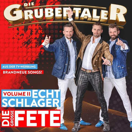 Die-Grubentaler-Echt-Schlager-Die-grosse-Fete_V2